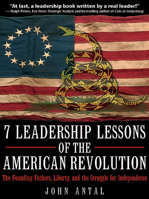 Title details for 7 Leadership Lessons of the American Revolution by John Antal - Available